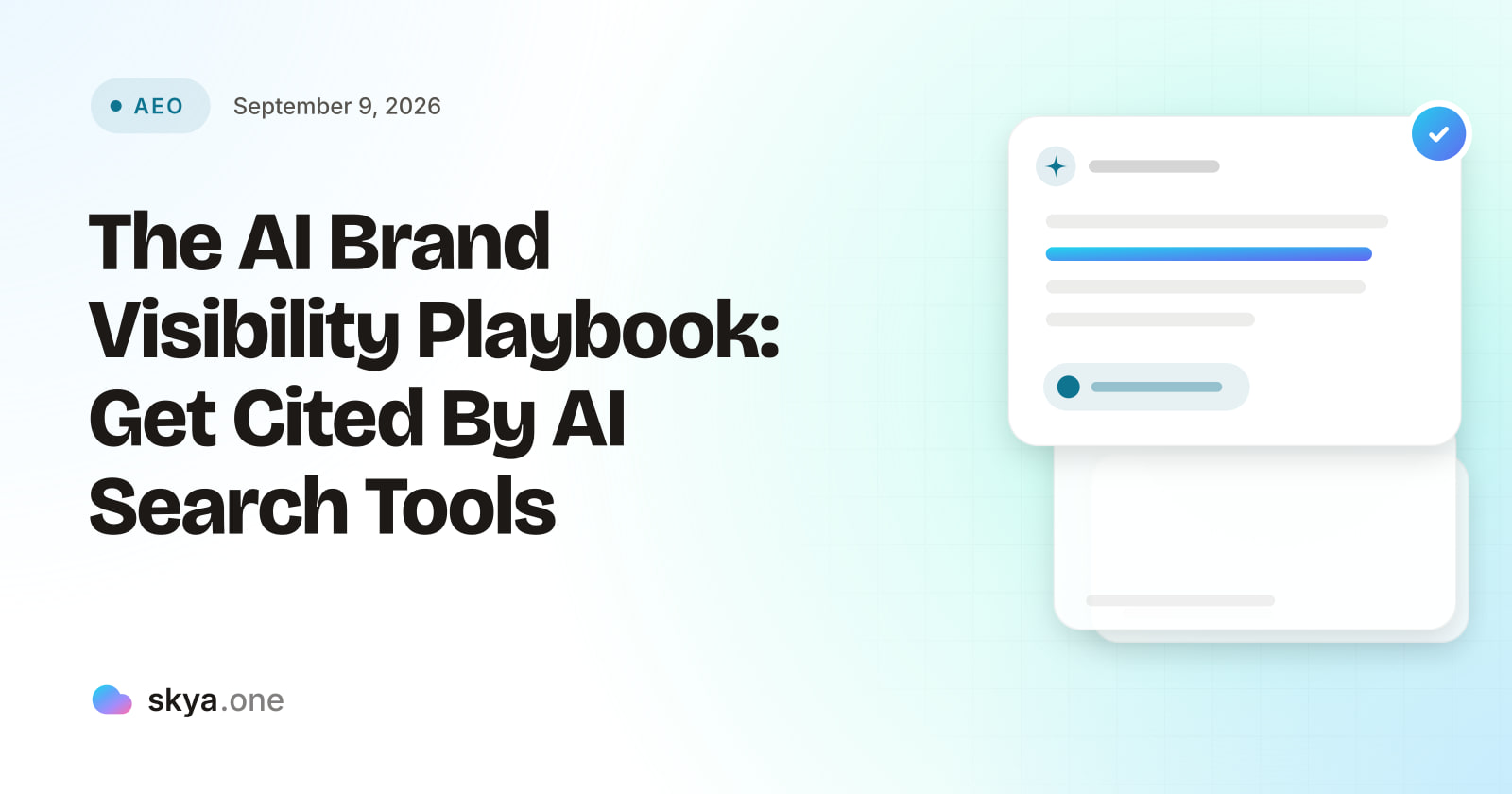 SKYA Journal AEO cover: The AI Brand Visibility Playbook: Get Cited By AI Search Tools