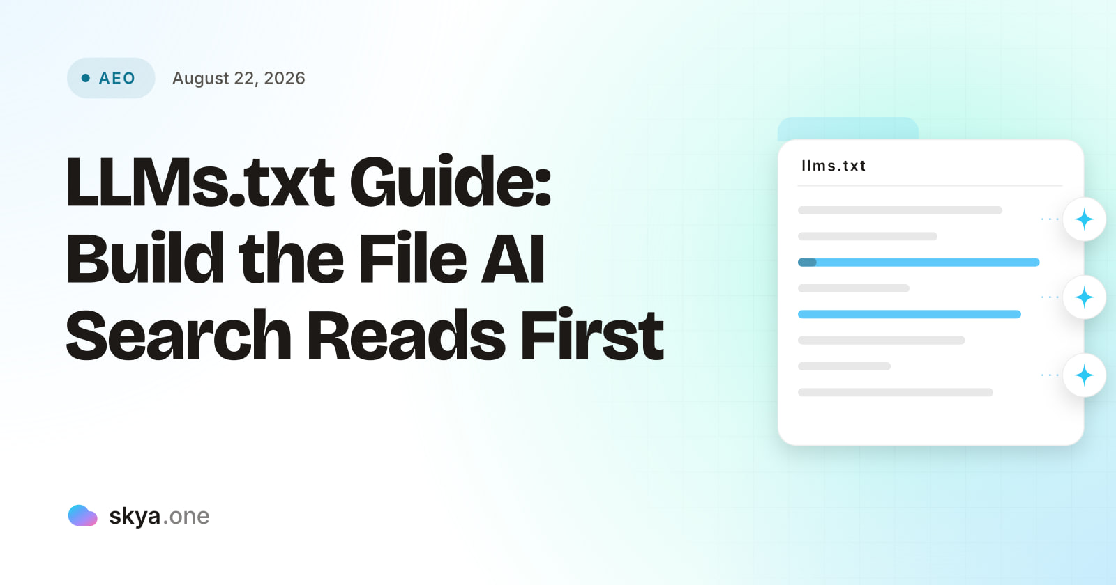 SKYA Journal AEO cover: LLMs.txt Guide: Build the File AI Search Reads First
