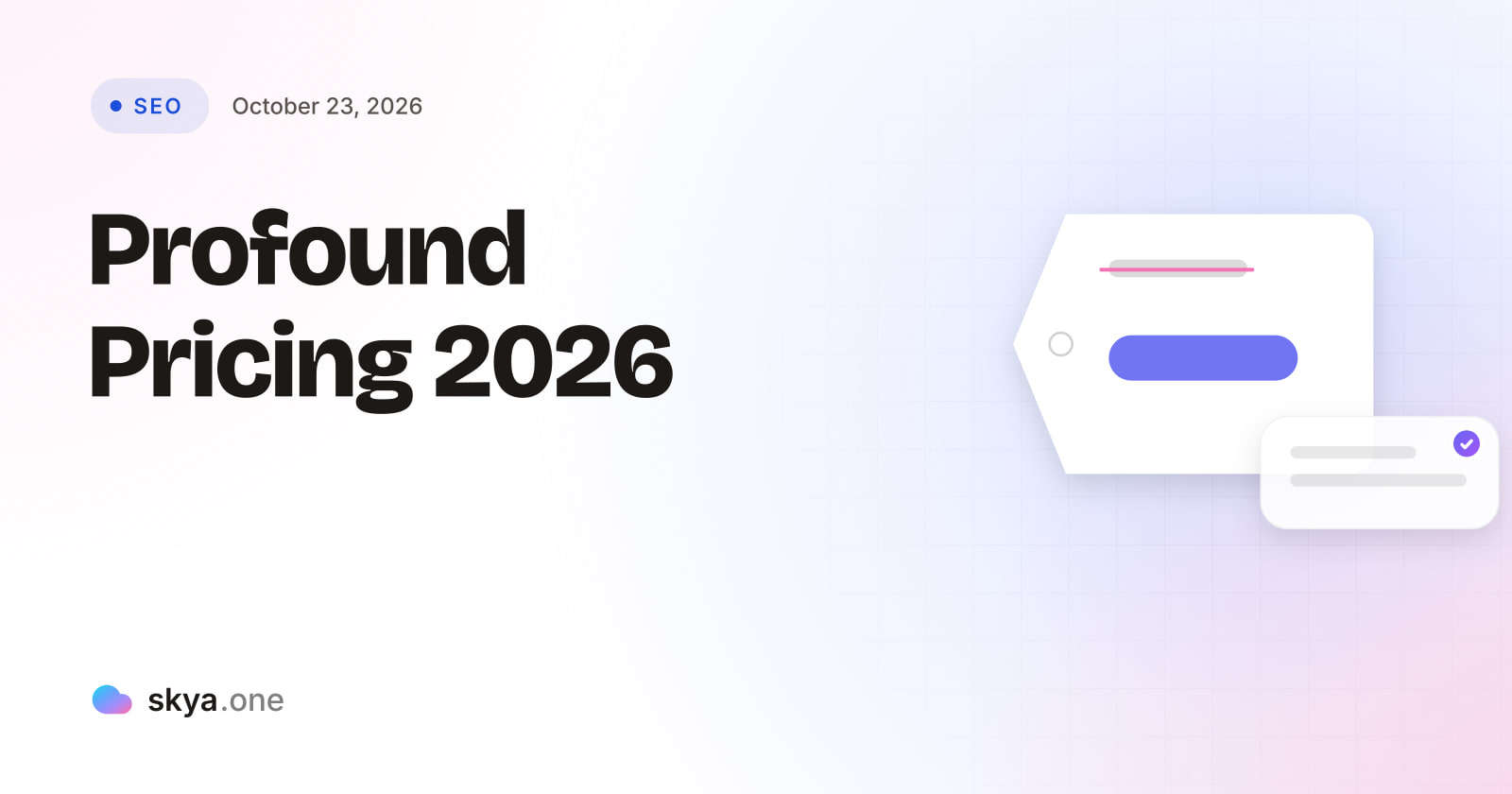 SKYA Journal SEO cover: Profound Pricing 2026