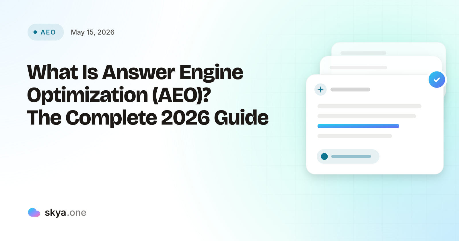 SKYA Journal AEO cover: What Is Answer Engine Optimization (AEO)? The Complete 2026 Guide